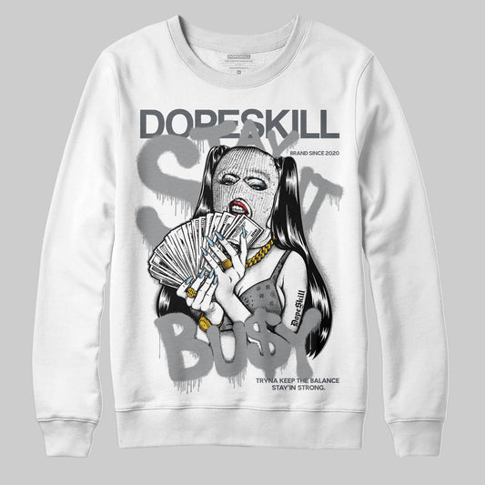 Jordan 5 Retro Wolf Grey (2026) DopeSkill Sweatshirt Stay It Busy Graphic Streetwear - White