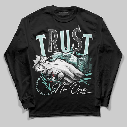 Jordan 11 Low "Igloo" DopeSkill Long Sleeve T-Shirt Trust No One Graphic Streetwear - Black