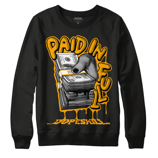 Jordan 12 Retro Black Taxi DopeSkill Sweatshirt Paid In Full Graphic Streetwear - Black 