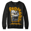 Jordan 12 Retro Black Taxi DopeSkill Sweatshirt Paid In Full Graphic Streetwear - Black 