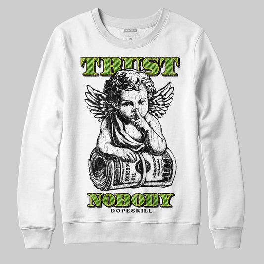 Neon Green Sneakers DopeSkill Sweatshirt Trust Nobody Graphic Streetwear - White 