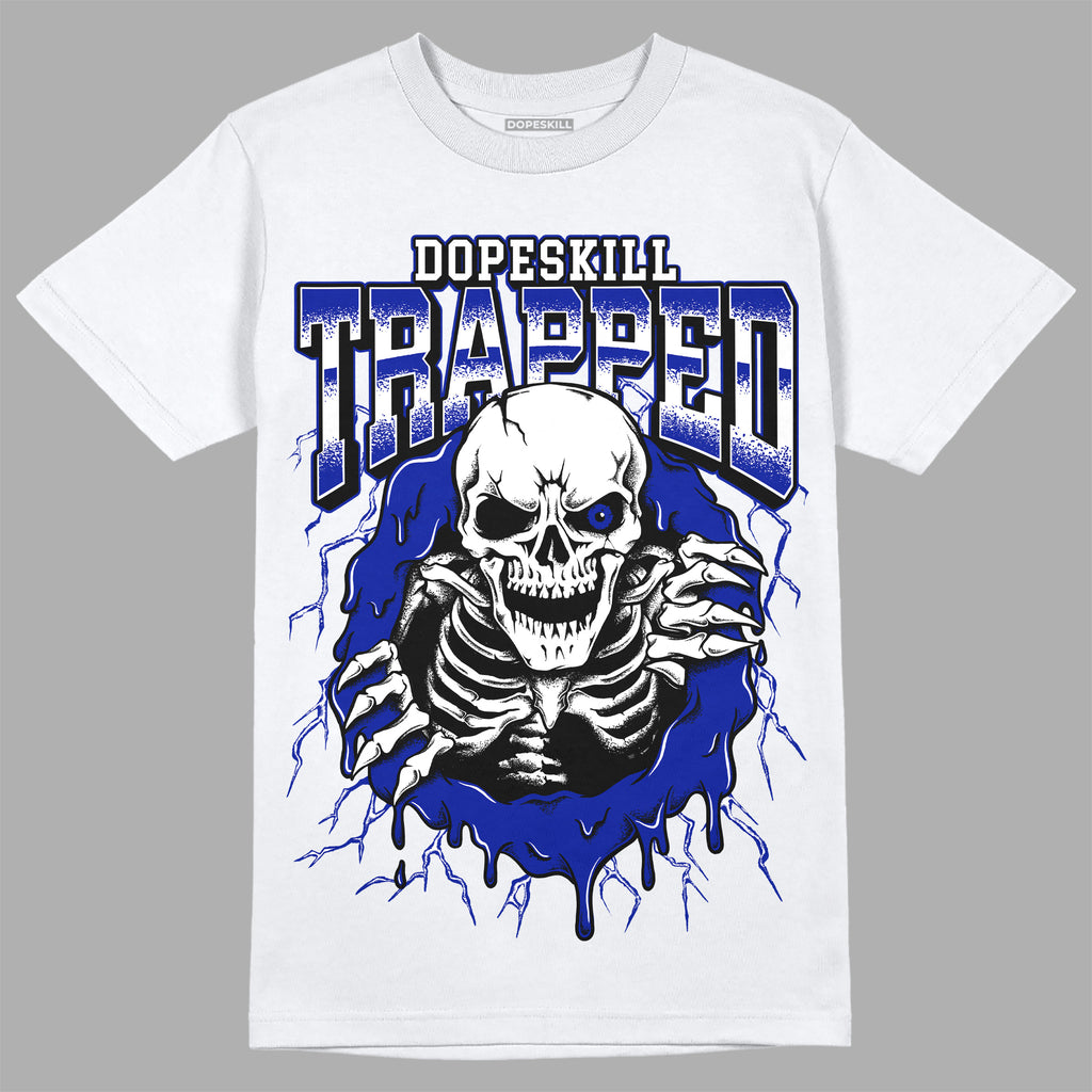 Dunk Low Racer Blue White DopeSkill T-Shirt Trapped Halloween Graphic Streetwear - White