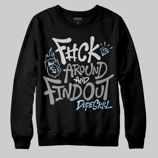 Jordan 5 Retro Wolf Grey (2026) DopeSkill Sweatshirt F#ck Around And Find Out Graphic Streetwear - Black