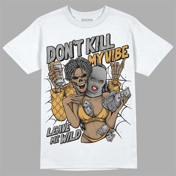 Jordan 11 "Gratitude" DopeSkill T-Shirt Don't Kill My Vibe Graphic Streetwear - White 