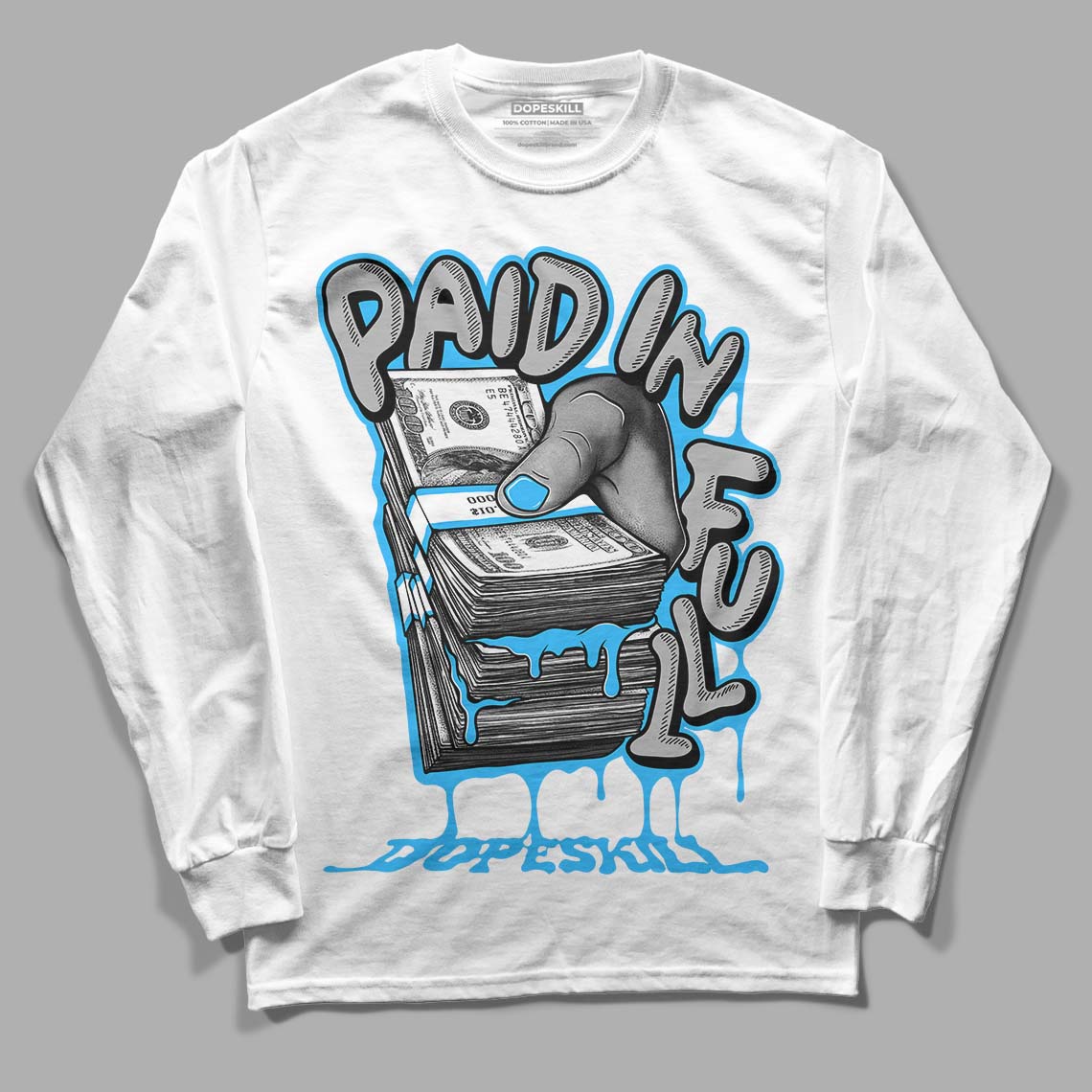 Jordan 2 Low "University Blue" DopeSkill Long Sleeve T-Shirt Paid In Full Graphic Streetwear - White