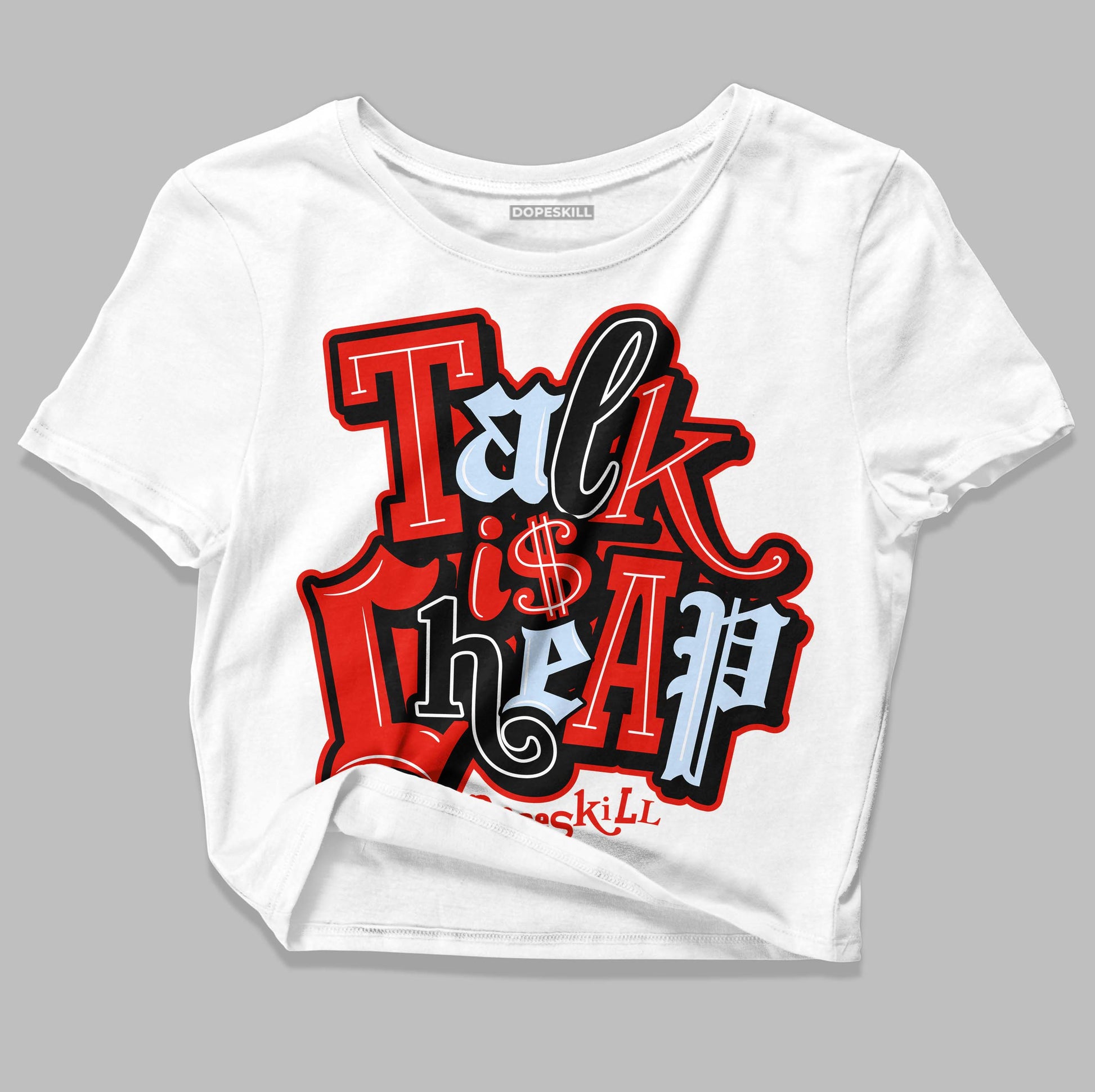 Jordan 6 Retro Toro Bravo DopeSkill Women's Crop Top Talk Is Chip Graphic Streetwear - White