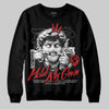 Jordan 3 OG “Black Cement” DopeSkill Sweatshirt In My Way Graphic Streetwear - Black