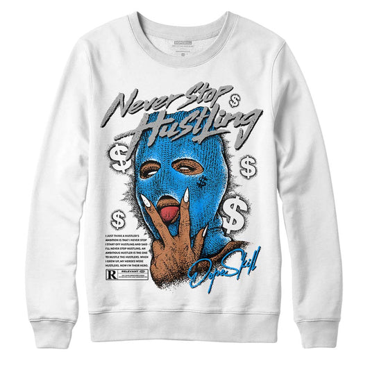 Jordan 6 “Reverse Oreo” DopeSkill Sweatshirt Never Stop Hustling Graphic Streetwear - White 