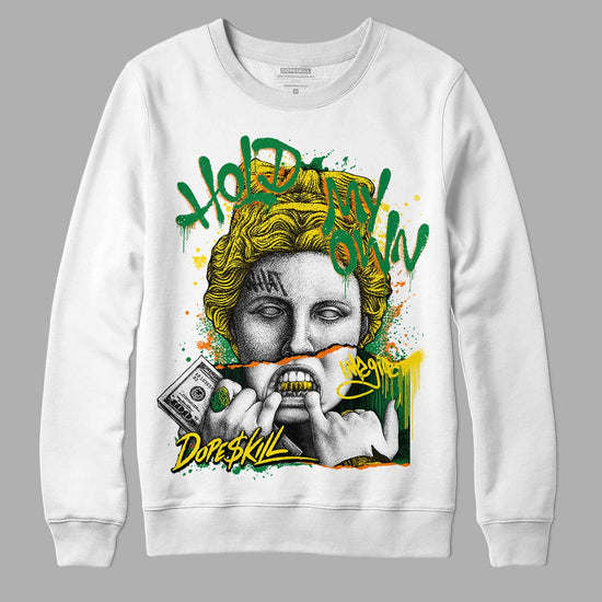 Dunk Low Reverse Brazil DopeSkill Sweatshirt Hold My Own Graphic Streetwear - White