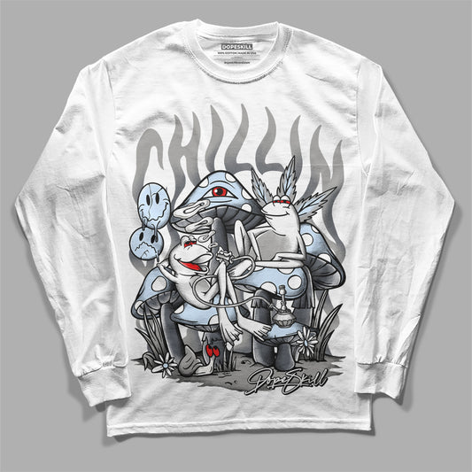 Jordan 6 Retro Cool Grey DopeSkill Long Sleeve T-Shirt Chillin Graphic Streetwear - White
