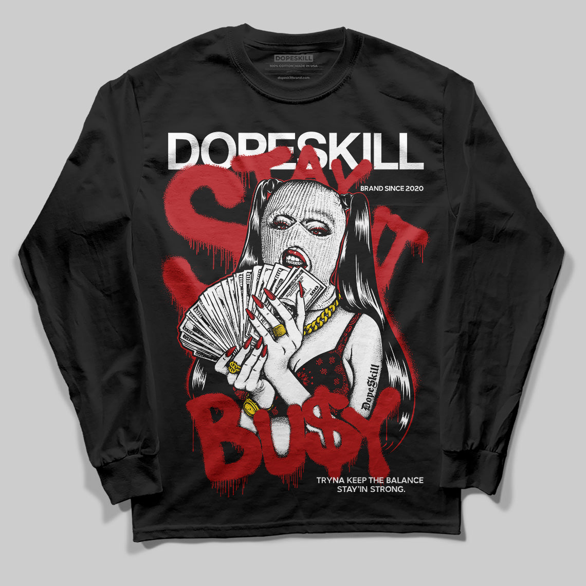 Jordan 1 Retro High OG Black Toe Reimagined DopeSkill Long Sleeve T-Shirt Stay It Busy Graphic Streetwear - Black