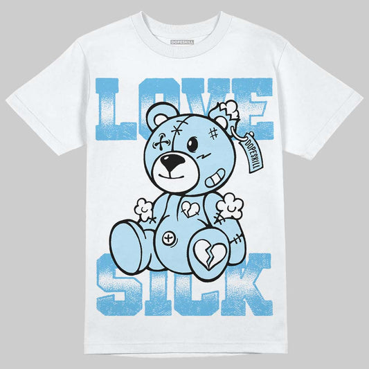 Jordan 11 Retro Legend Blue DopeSkill T-Shirt Love Sick Graphic Streetwear - White 