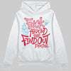 Dunk Low Valentine's Day (2026) DopeSkill Hoodie Sweatshirt F#ck Around And Find Out Graphic Streetwear - White