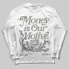 Jordan 9 Cool Grey DopeSkill Long Sleeve T-Shirt Money Is Our Motive Typo Graphic Streetwear - White