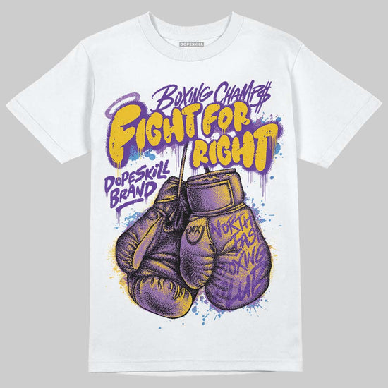 PURPLE Sneakers DopeSkill T-Shirt Fight For Right Graphic Streetwear - White