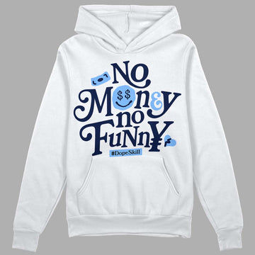 Jordan 5 Midnight Navy DopeSkill Hoodie Sweatshirt No Money No Funny Graphic Streetwear