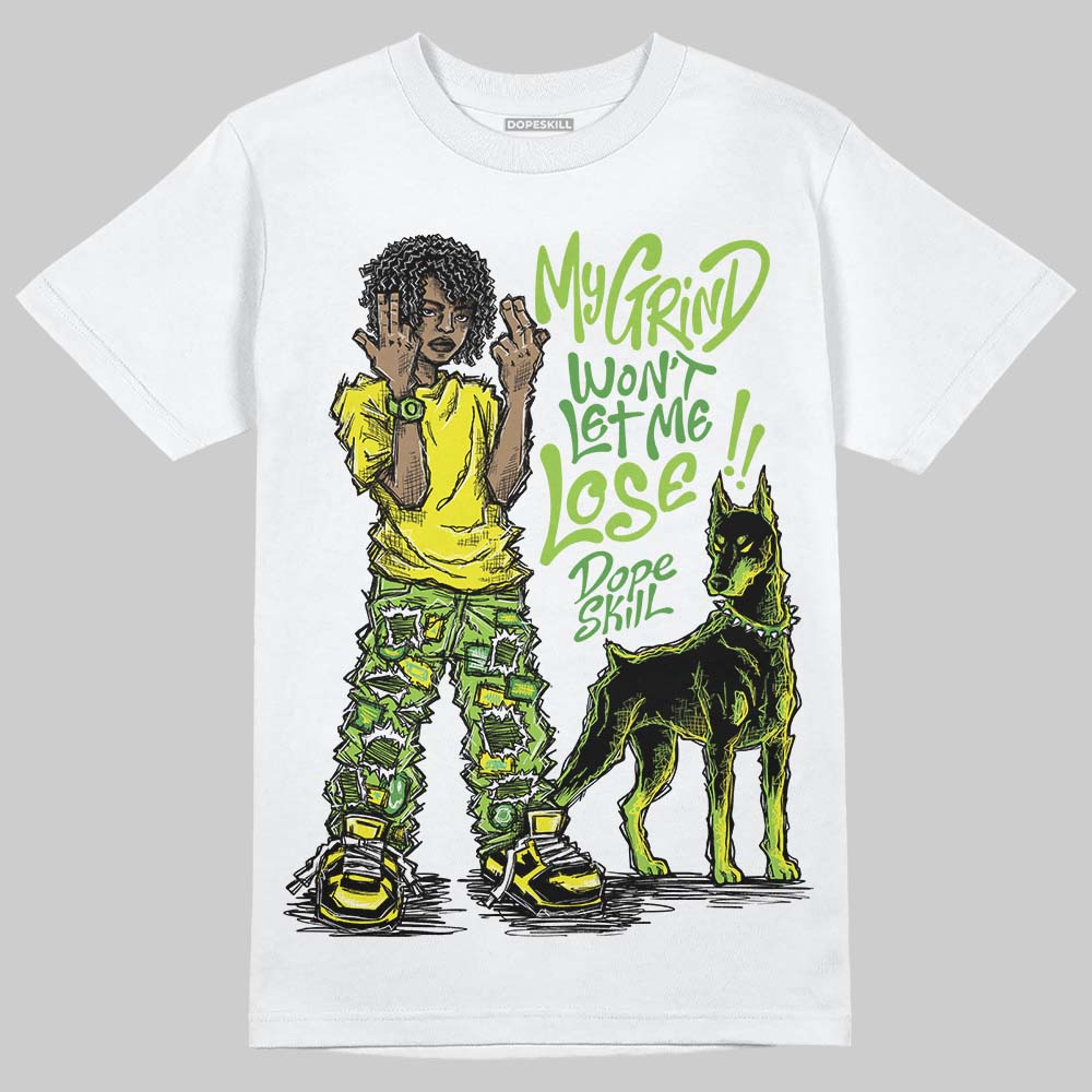 Neon Green Sneakers DopeSkill T-Shirt My Grind Won't Let Me Lose Graphic Streetwear - White