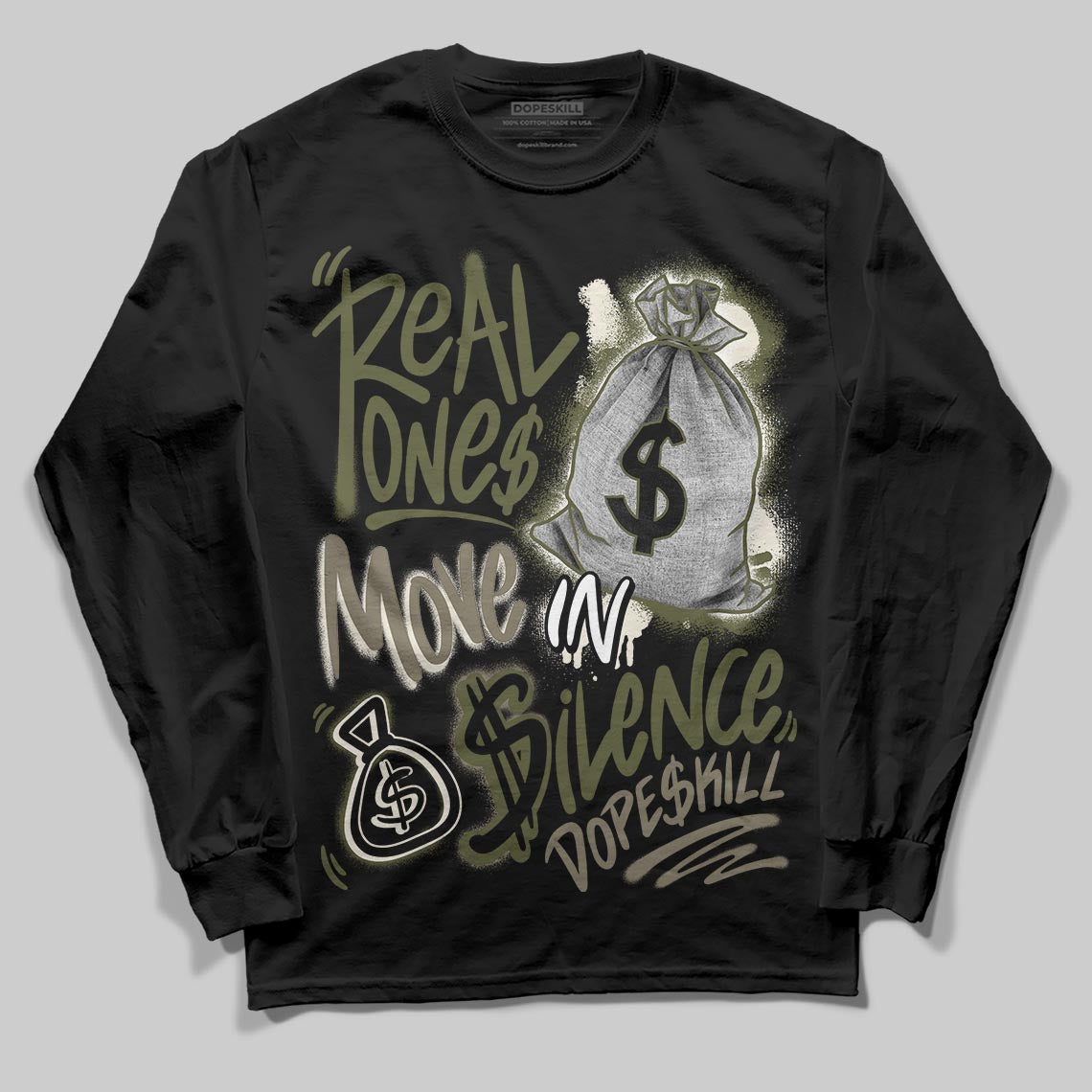 Jordan 3 “Medium Olive” aka “Family Affair” DopeSkill Long Sleeve T-Shirt Real Ones Move In Silence Graphic Streetwear - black