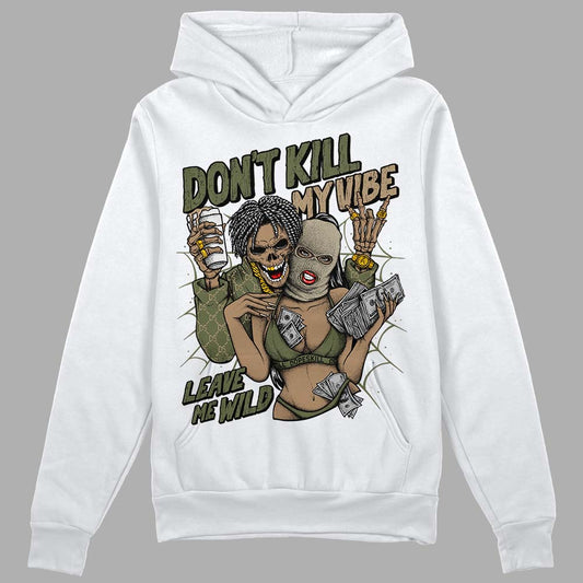 Air Max 90 Ballistic Neutral Olive DopeSkill Hoodie Sweatshirt Don't Kill My Vibe Graphic Streetwear - White 