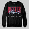 Jordan 3 “Seoul 2.0” DopeSkill Sweatshirt Better Myself Graphic Streetwear - Black