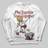 Dunk Low SE Sisterhood Sail Team Red W DopeSkill Long Sleeve T-Shirt Play together, Stay together Graphic Streetwear - White