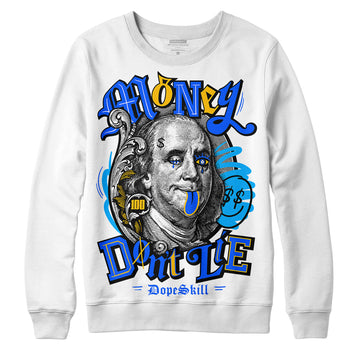 Royal Blue Sneakers DopeSkill Sweatshirt Money Don't Lie Graphic Streetwear - White