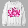 Jordan 1 Low GS “Fierce Pink” Dopeskill Sweatshirt Queen Graphic Streetwear - White