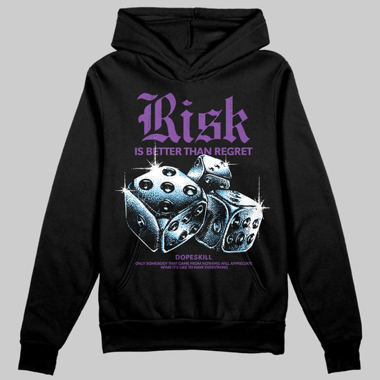 PURPLE Sneakers DopeSkill Hoodie Risk Is Better Than Regret Graphic Streetwear - Black