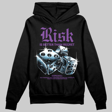 PURPLE Sneakers DopeSkill Hoodie Risk Is Better Than Regret Graphic Streetwear - Black