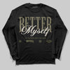 Jordan 3 “Medium Olive” aka “Family Affair” DopeSkill Long Sleeve T-Shirt Better Myself Graphic Streetwear - Black