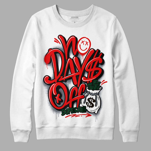 Jordan 2 White Fire Red DopeSkill Sweatshirt No Days Off Graphic Streetwear - White