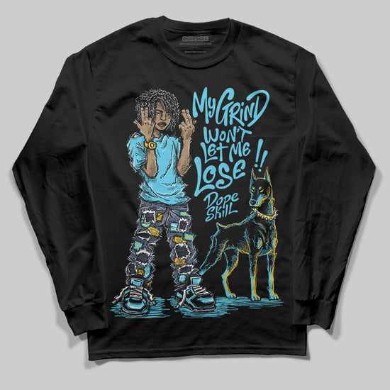 Jordan 11 Retro Gamma Blue (2025) DopeSkill Long Sleeve T-Shirt My Grind Won't Let Me Lose Graphic Streetwear - black