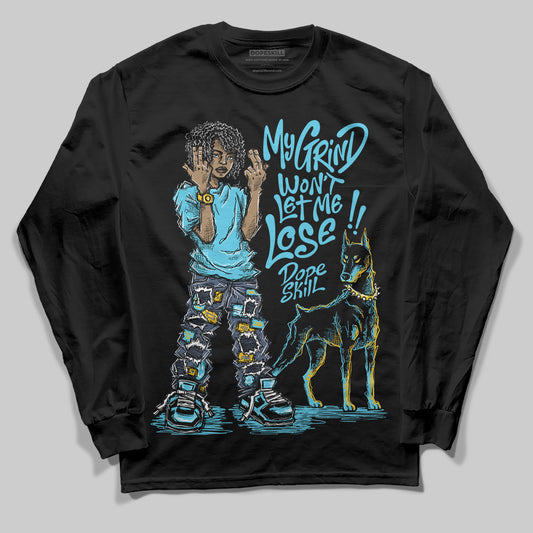 Jordan 11 Retro Gamma Blue (2025) DopeSkill Long Sleeve T-Shirt My Grind Won't Let Me Lose Graphic Streetwear - black