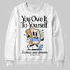 Nike Air Diamond Turf Must Be the Money DopeSkill Sweatshirt Owe It To Yourself Graphic Streetwear - White