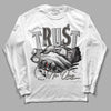 Jordan 3 “Off Noir” DopeSkill Long Sleeve T-Shirt Trust No One Graphic Streetwear - White