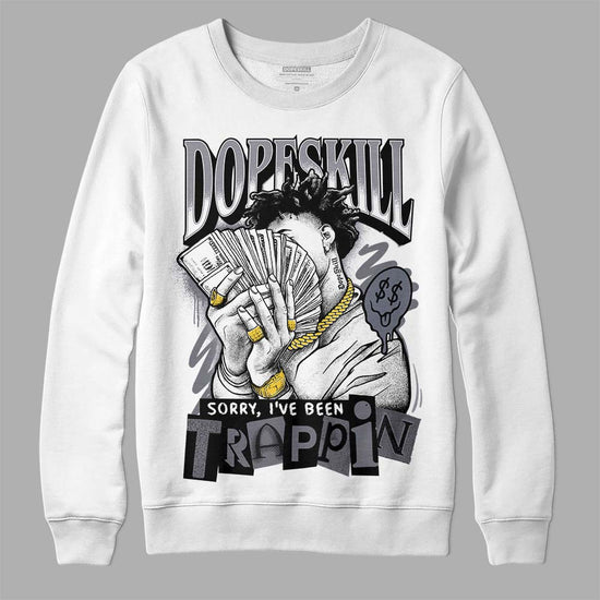 Jordan 14 Retro 'Stealth' DopeSkill Sweatshirt Sorry I've Been Trappin Graphic Streetwear - White