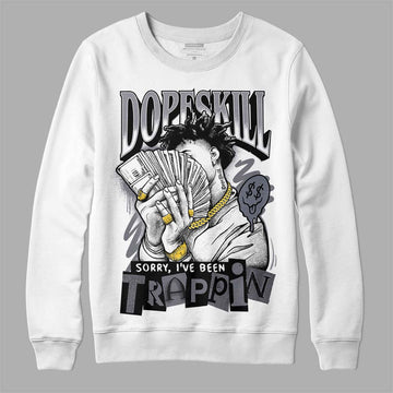 Jordan 14 Retro 'Stealth' DopeSkill Sweatshirt Sorry I've Been Trappin Graphic Streetwear - White