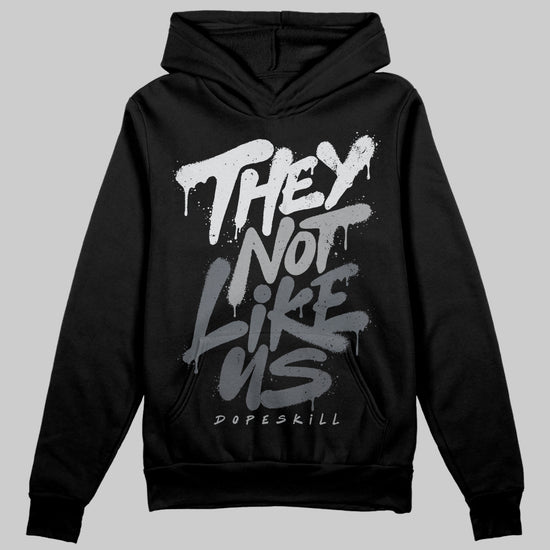 Jordan 5 Retro Wolf Grey (2026) DopeSkill Hoodie Sweatshirt They Not Like Us Graphic Streetwear - Black
