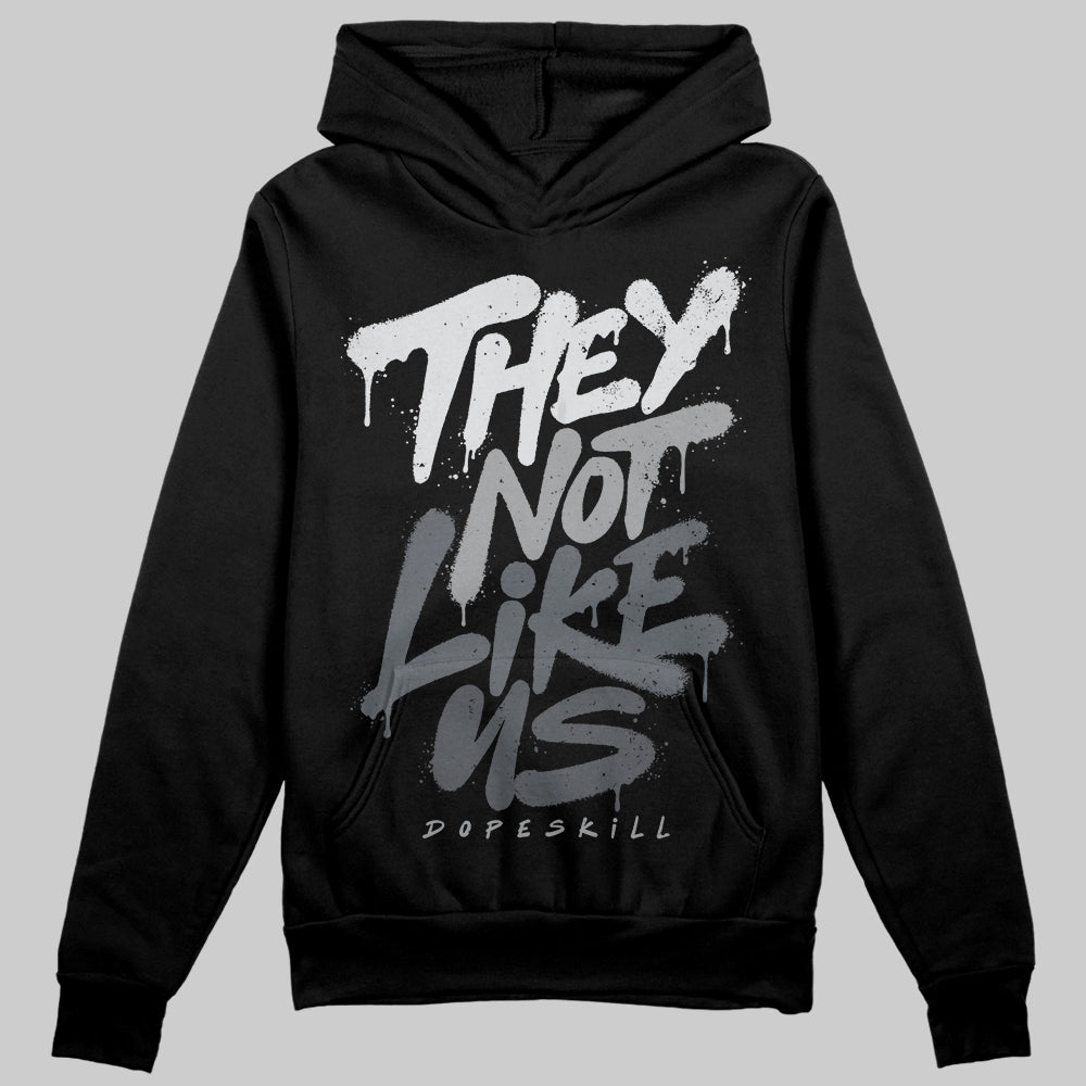 Jordan 5 Retro Wolf Grey (2026) DopeSkill Hoodie Sweatshirt They Not Like Us Graphic Streetwear - Black