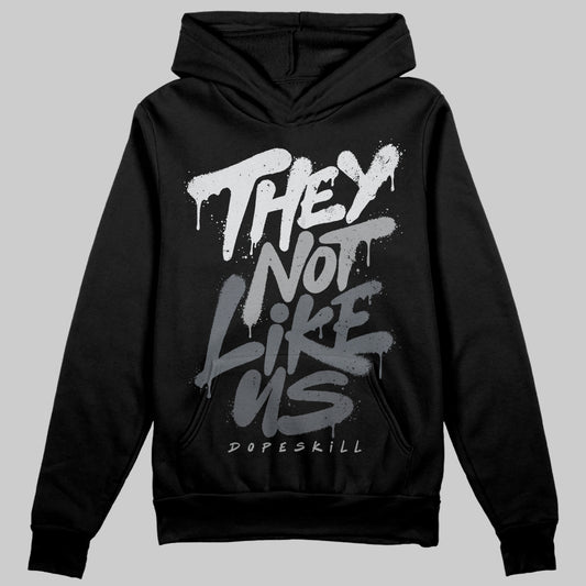 Jordan 5 Retro Wolf Grey (2026) DopeSkill Hoodie Sweatshirt They Not Like Us Graphic Streetwear - Black