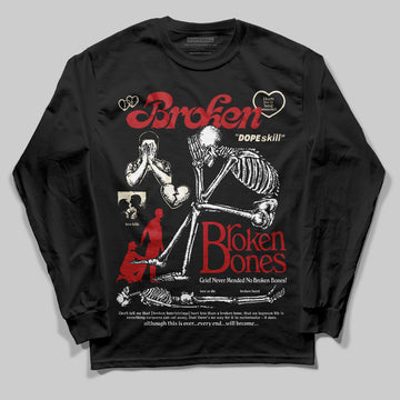 Jordan 1 Retro High OG Black Toe Reimagined DopeSkill Long Sleeve T-Shirt Broken Bones Graphic Streetwear - Black