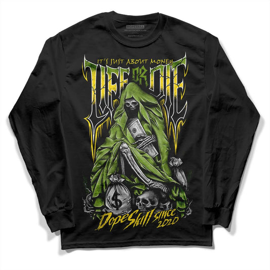 Dunk Low 'Chlorophyll' DopeSkill Long Sleeve T-Shirt Life or Die Graphic Streetwear - Black