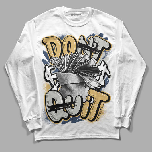 A Ma Maniere x Jordan 5 Dawn “Photon Dust” DopeSkill Long Sleeve T-Shirt Don't Quit Graphic Streetwear - White