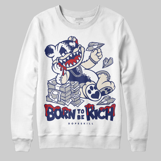 Jordan 11 “Rare Air” DopeSkill Sweatshirt Born To Be Rich Graphic Streetwear 