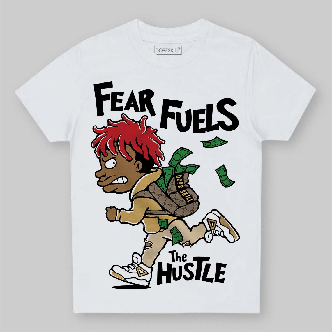Jordan 4 Retro “Pizza” DopeSkill Toddler Kids T-shirt Fear Fuels The Hustle Graphic Streetwear - White