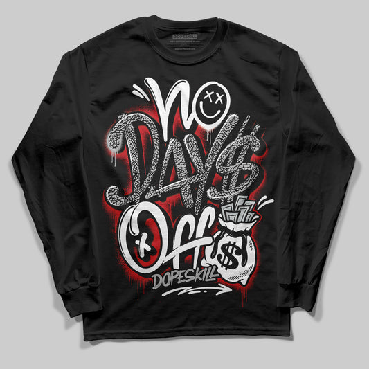 Jordan 3 OG “Black Cement” DopeSkill Long Sleeve T-Shirt No Days Off Graphic Streetwear - Black