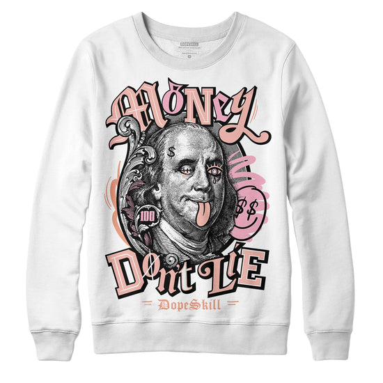 Jordan 11 Low “Legend Pink” DopeSkill Sweatshirt Money Don't Lie Graphic Streetwear - White