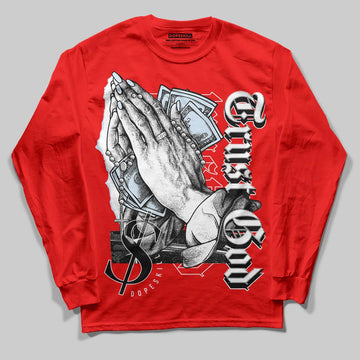 Jordan 11 Retro Cherry DopeSkill Varsity Red Long Sleeve T-Shirt Trust God Graphic Streetwear