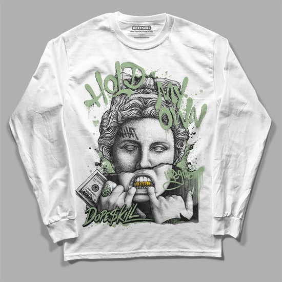 Jordan 4 Retro “Seafoam” DopeSkill Long Sleeve T-Shirt Hold My Own Graphic Streetwear - White