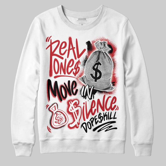 Jordan 1 Low OG "Chicago" DopeSkill Sweatshirt Real Ones Move In Silence Graphic Streetwear - White